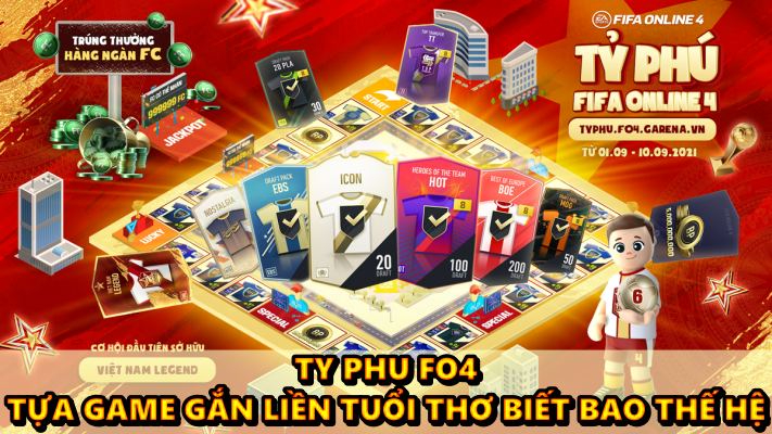 Ty phu fo4 - tựa game gắn liền tuổi thơ biết bao thế hệ